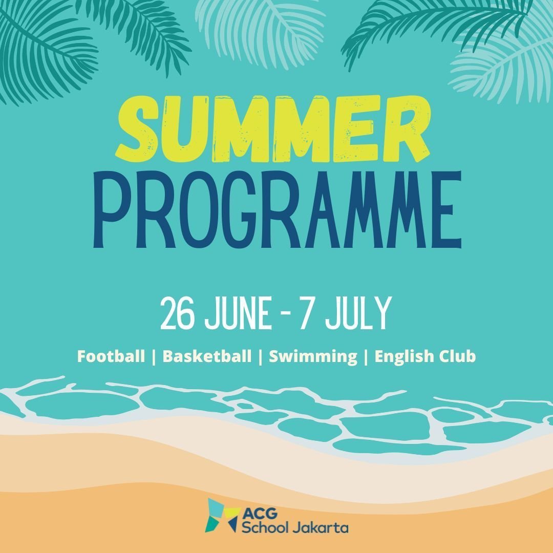 Summer Camp Schools 2023 in Jakarta What's New Indonesia